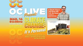 OC LIVE Presents Climate Change: It's personal