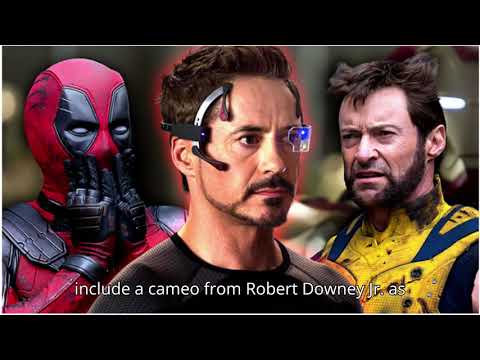 Deadpool & Wolverine Robert Downey Jr. Cameo Was Scrapped Due to Doctor Doom Casting