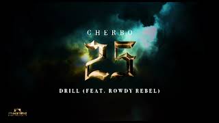 G Herbo - Drill feat. Rowdy Rebel | BIG SMOKE