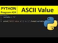 Python Program #24 - Find ASCII Value of Character in Python