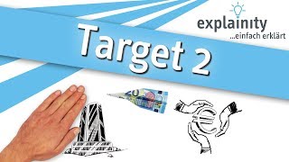 Target 2 simply explained (explainity® explanatory video)