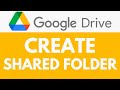How To Create Shared Folder in Google Drive | Share Folders with Others | Google Drive Tutorial