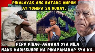 PINALAYAS ANG BATANG AMPON AT TUMIRA SA GUBAT,PERO PINAG-AGAWAN SYA NILANANG MADISKUBRE NA PINAPAHAN