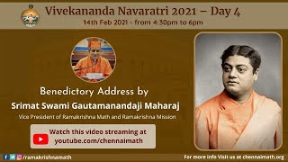 Benedictory Address by Srimat Swami Gautamananda ji Maharaj - Day 4 - Vivekananda Navaratri 2021