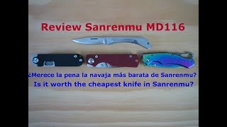 Review Sanrenmu MD116. ¿Merece la pena la navaja barata de Sanrenmu?. Is it worth the cheapest SRM?