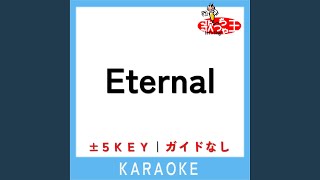 Eternal (原曲歌手:赤西仁)