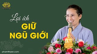 Phật tử giữ trọn 5 giới được lợi ích gì?