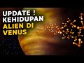 UPDATE ALIEN DI PLANET VENUS | BENARKAH ADA KEHIDUPAN DISANA ?