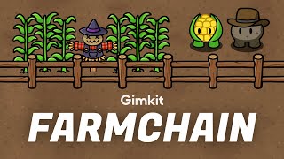 Gimkit Farmchain