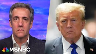 ‘MAGA is unhappy’: Star witness Cohen on getting doxxed after helping to convict Trump