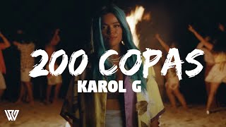 KAROL G - 200 Copas (Letra/Lyrics)