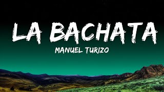 Manuel Turizo - La Bachata (Letra/Lyrics)  | Smith