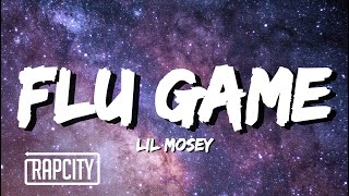 Lil Mosey - Flu Game (Lyrics)