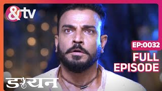 क्या Prithvi पर डायन का कब्ज़ा है ?| 31 Mar 19 | Daayan | Full Ep.32 | Aakash Talwar |@andtvchannel