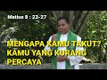 Lumen Christi Renungan Injil Matius 8: 23 - 27 Selasa 30 Juni 2020