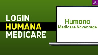 Humana Medicare Advantage login | My Humana login