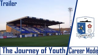 FIFA 21 CAREER MODE TRAILER | THE JOURNEY OF YOUTH | BARROW AFC