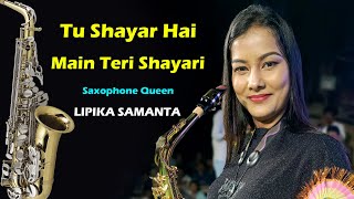 Tu Shayar Hai Main Teri Shayari | Saxophone Queen Lipika | Lipika New Saxophone song | Bikash Studio