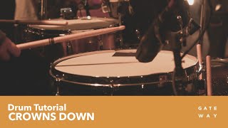 Crowns Down | Drums Playthrough | @gatewayworship