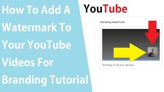 how to add a watermark (Subscribe Button) to your youtube videos for branding tutorial ✔