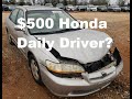 $500 Honda Accord Daily Driver Part 1