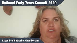 Associate Professor Cath Chamberlain on the National Early Years Summit 2020