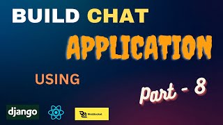 Django Channels and React Chat App Tutorial: Part 8 Login Users with Django REST API and reactjs