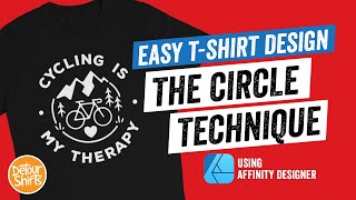 T-Shirt Designs That Sell  - The Circle Technique - Easy Design for Beginners in Affinity Designer