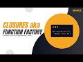 Closures aka Function Factories in Python | Complete Functional Programming Course in Python