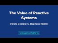 The Value Of Reactive Systems