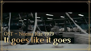OST - It Goes Like It Goes - Norma Rae 1979