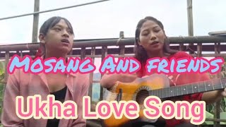 #konyak Song  Love Song ❤️ Mosang And  friends Ukha