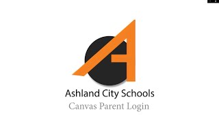Canvas Parent Login Tutorial