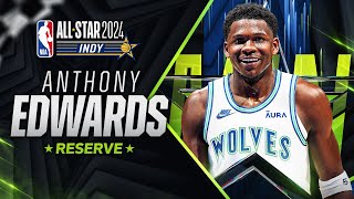 Best Plays From NBA All-Star Reserve Anthony Edwards | 2023-24 NBA Season