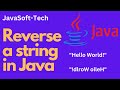 Reverse a string in Java | 3 Ways of Reverse a String |  StringBuffer and StringBuilder Class