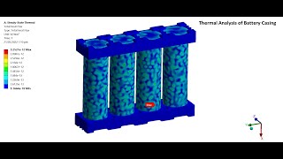 ANSYS: Steady State Thermal Analysis Tutorial of a Battery Casing.