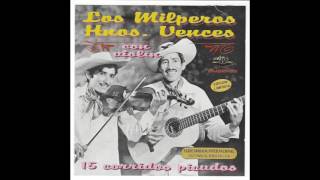 Los Milperos Hnos. Vences - Humildemente