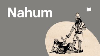 Book of Nahum Summary: A Complete Animated Overview