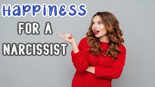 5 Things that Make A Narcissist *Happy*
