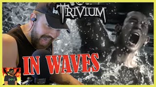 FIRST TIME HEARING!! | Trivium - In Waves [OFFICIAL VIDEO] | REACTION