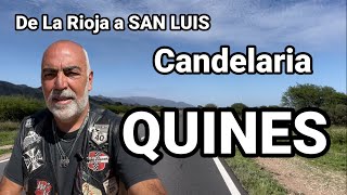 Quines | Candelaria | San Luis | en moto por Argentina