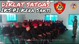 DIKLAT SATGAS IKS.PI Kera Sakti Cabang Lamongan