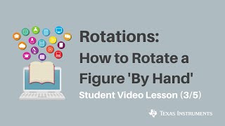 Rotations: How to Rotate a Figure "By Hand"