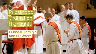 Fr Isaac, Fr Minje and Fr Gerard's Priesthood Ordination Highlights
