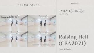 Raising Hell (CBA 2021) linedance 초급라인댄스