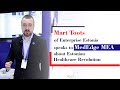 Mart Toots of Enterprise Estonia speaks to MedEdge MEA about Estonian Healthcare Revolution