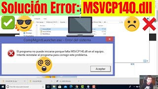 Solucionar Error  El programa no puede iniciarse porque falta MSVCP140.dll Tutorial en Español 2022