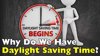 Why Do We Change The Clocks Every Year Id0814