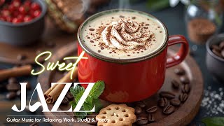 Positive Bossa Nova Coffee Jazz - Sweet Piano & Guitar Music for Relaxing Work, Study & Focus Time