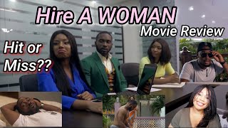 HIRE A WOMAN Nigerian Movie Review